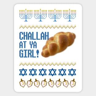 Challah at Ya Girl! Magnet